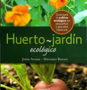 Integrar huerto y jardin, belleza y biodiversidad